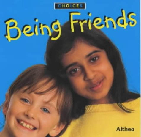 Beispielbild fr Being Friends (Choices) zum Verkauf von AwesomeBooks