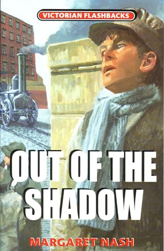 Beispielbild fr Out of the Shadow (Victorian Flashbacks) zum Verkauf von WorldofBooks