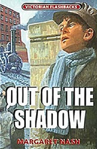 Stock image for Out of the Shadow (Victorian Flashbacks) for sale by WorldofBooks