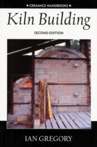 9780713661194: Kiln Building (Ceramics Handbooks)