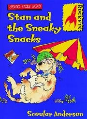 Stan and the Sneaky Snacks (Rockets) (Rockets S.) (9780713661439) by Anderson, Scoular