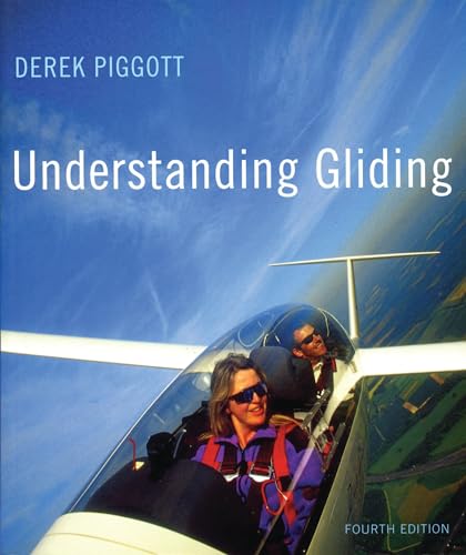 Stock image for Understanding Gliding: The Principles of Soaring Flight (Flying and Gliding) for sale by WorldofBooks