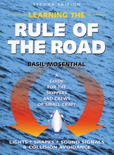 Stock image for Learning the Rule of the Road: A Guide for Small Craft Skippers and Crew for sale by Goldstone Books