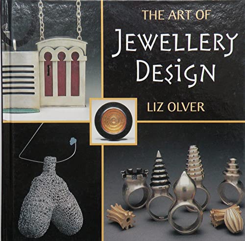Stock image for The Art of Jewellery Design: From Idea to Reality for sale by ThriftBooks-Dallas
