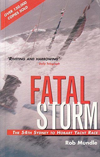 9780713661682: Fatal Storm. The 54th Sydney to Hobart Yacht Race