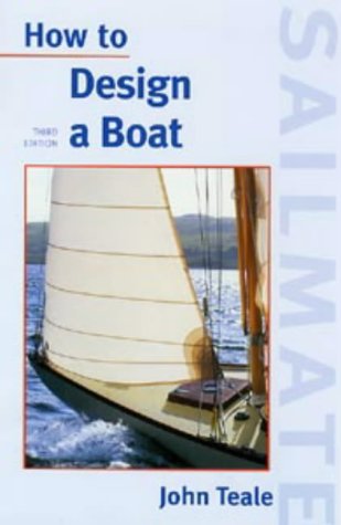 9780713662085: How to Design a Boat (Sailmate)