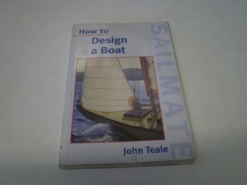 9780713662085: How to Design a Boat