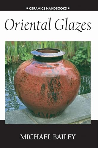 9780713662146: Oriental Glazes (Ceramics Handbooks)