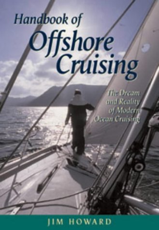 9780713662252: The Handbook of Offshore Cruising: The Dream and Reality of Modern Ocean Cruising