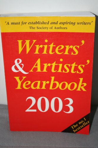 Imagen de archivo de Writers' and Artists' Yearbook 2003 (Reference) a la venta por AwesomeBooks