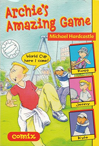 Archie's Amazing Game (9780713662870) by Hardcastle, Michael