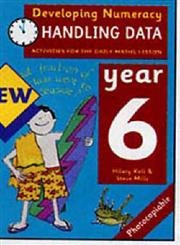 Developing Numeracy Handling Data (9780713663006) by Hilary Koll; Steve Mills