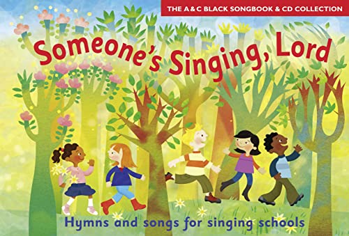 9780713663440: Someone's Singing, Lord (Book + CD): Hymns and Songs for Children