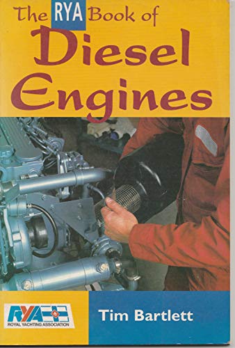 Imagen de archivo de The RYA Book of Diesel Engines a la venta por WorldofBooks