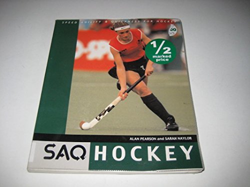 9780713663754: SAQ Hockey: Speed, Agility and Quickness for Hockey