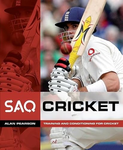 9780713663761: SAQ Cricket: Speed, Agility and Quickness For Cricket: Training and Conditioning for Cricket
