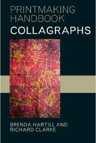 9780713663969: Collagraphs and Mixed-media Printmaking (Printmaking Handbooks)