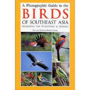 9780713664027: A Photographic Guide to the Birds of Southeast Asia: Including the Philippines and Borneo (Helm Field Guides)