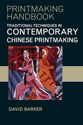 9780713664096: Traditional Techniques in Contemporary Chinese Printmaking