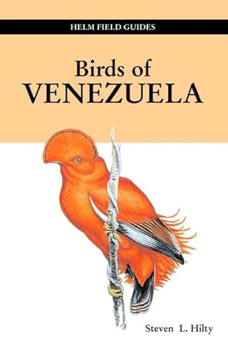 Birds of Venezuela (Helm Field Guides) - Hilty, Steven L.