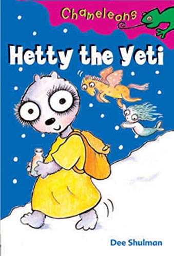 Stock image for Hetty the Yeti (Chameleons) for sale by WorldofBooks