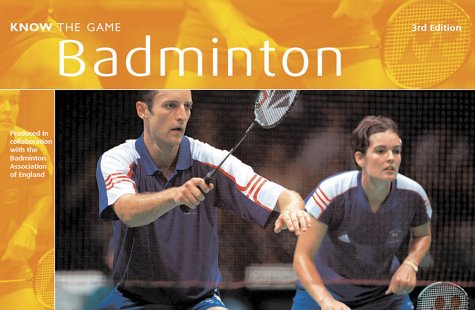 Beispielbild fr Badminton (Know the Game) zum Verkauf von Reuseabook