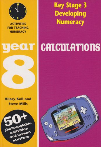 Beispielbild fr Calculations: Year 8: Activities for the Daily Maths Lesson (Developing Numeracy) zum Verkauf von WorldofBooks