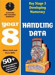 Stock image for Handling Data: Year 8: Activities for Teaching Numeracy (Developing Numeracy) for sale by WorldofBooks