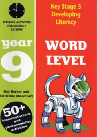 Developing Literacy Word Level (9780713664829) by Ray Barker; Christine Moorcroft