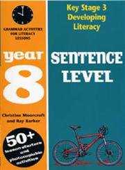 Stock image for Sentence Level: Year 8: Grammar Activities for Literacy Lessons for sale by medimops
