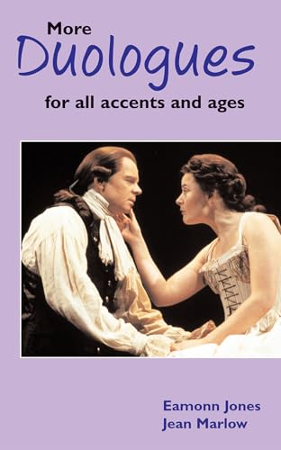 9780713665277: More Duologues for all Accents and Ages (Audition Speeches)