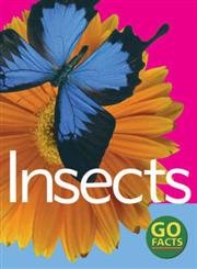 Insects (Go Facts) (9780713666021) by Pike, Katy