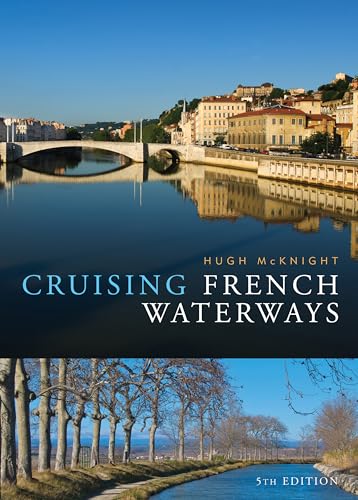 Beispielbild fr Cruising French Waterways zum Verkauf von WorldofBooks