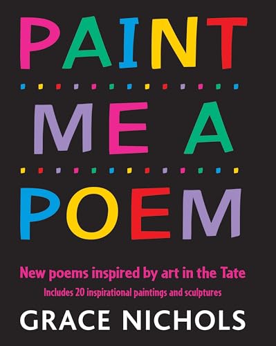 Stock image for Paint Me a Poem: New Poems Inspired by Art in the Tate for sale by WorldofBooks