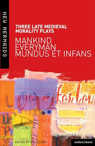 Imagen de archivo de Three Late Medieval Morality Plays: Mankind, Everyman, Mundus et Infans a la venta por BooksRun