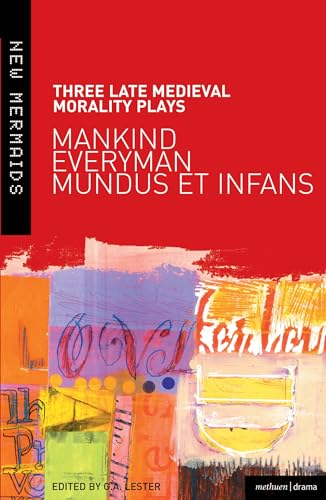 Stock image for Three Late Medieval Morality Plays: Mankind, Everyman, Mundus et Infans for sale by BooksRun