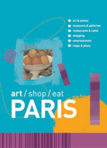 Imagen de archivo de art/shop/eat Paris a la venta por WorldofBooks