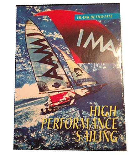 Stock image for High Performance Sailing for sale by WorldofBooks
