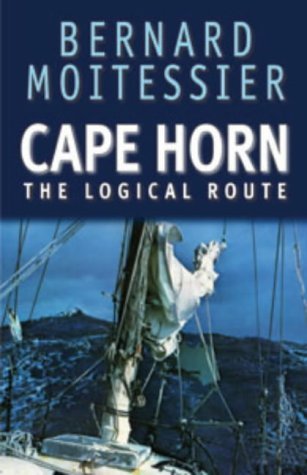 9780713667073: Cape Horn: The Logical Route