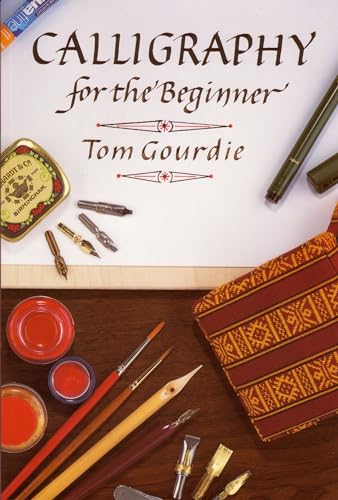 Imagen de archivo de Calligraphy for the Beginner a la venta por Better World Books