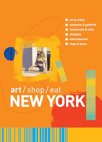Art/Shop/Eat: New York (9780713667196) by Carol Von Pressentin Wright