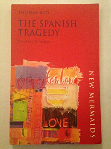 9780713667929: The Spanish Tragedy (New Mermaids)