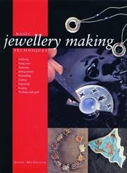 Beispielbild fr Basic Jewellery Making Techniques zum Verkauf von Better World Books Ltd