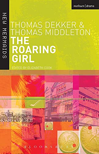 Stock image for The Roaring Girl (New Mermaids) for sale by BooksRun