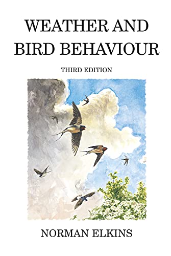 9780713668254: Weather and Bird Behaviour (Poyser Monographs)