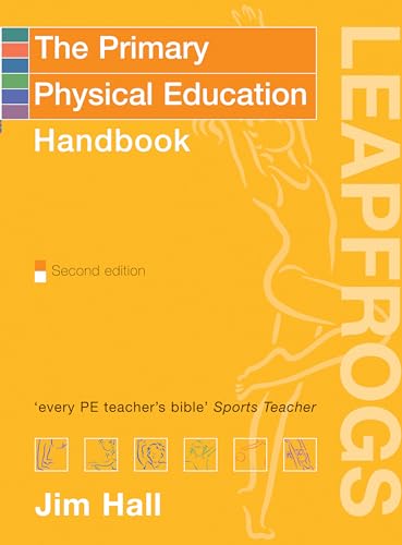 Beispielbild fr Primary Physical Education Handbook (Leapfrogs) zum Verkauf von WorldofBooks