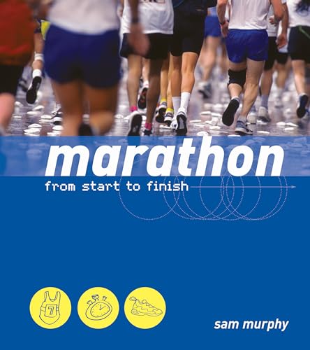 Stock image for Marathon: From Start to Finish for sale by WorldofBooks