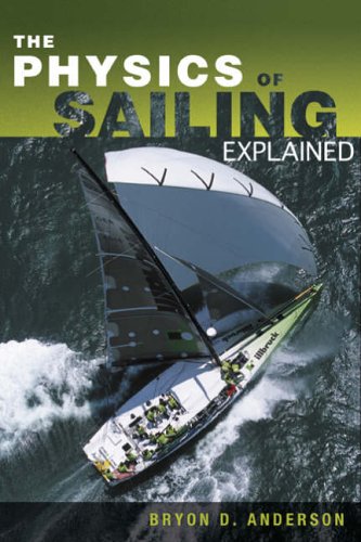 Beispielbild fr The Physics of Sailing Explained zum Verkauf von WorldofBooks