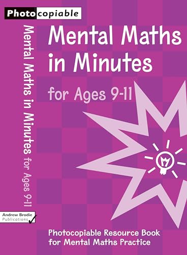 Imagen de archivo de Mental Maths in Minutes for Ages 9-11: 160 photocopiable tests for practising essential maths skills a la venta por WorldofBooks