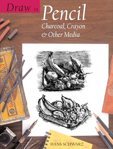 9780713669695: Draw in Pencil: Charcoal, Crayon and Other Media (Draw Books)